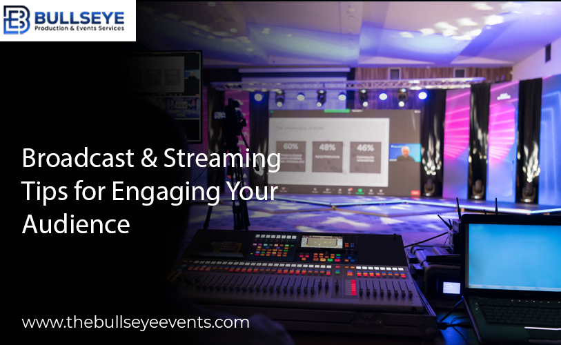 Broadcast & Streaming