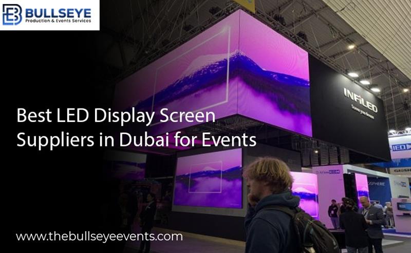 Find Reliable LED Display Screen Suppliers in Dubai Today