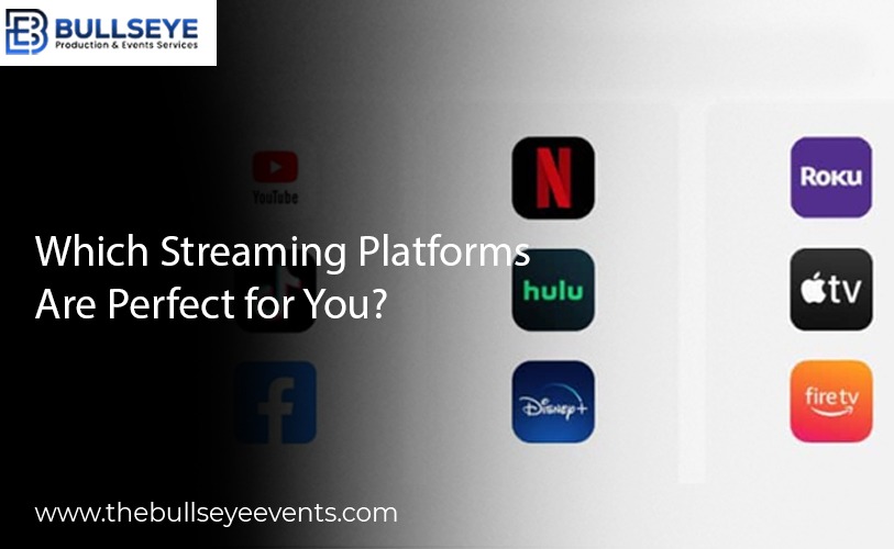 platforms for streaming