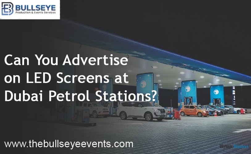 Can You Advertise on Screens at Dubai Petrol Stations?